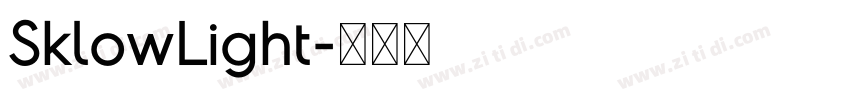 SklowLight字体转换