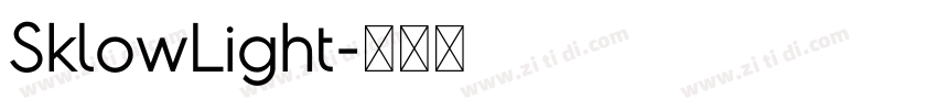 SklowLight字体转换