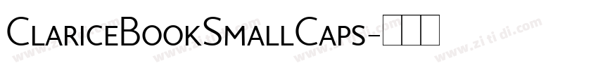 ClariceBookSmallCaps字体转换 ClariceBookSmallCaps字体转换