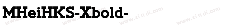 MHeiHKS-Xbold字体转换