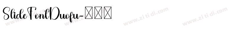 SlideFontDuofu字体转换