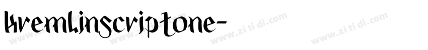 KremlinScriptOne字体转换 KremlinScriptOne字体转换