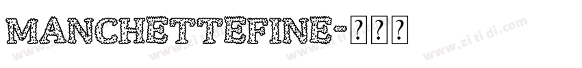 ManchetteFine字体转换
