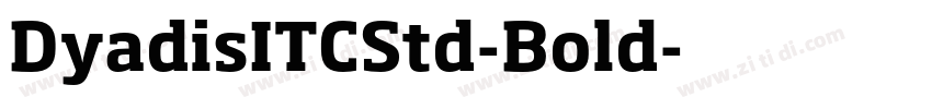 DyadisITCStd-Bold字体转换 DyadisITCStd-Bold字体转换