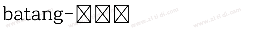 batang字体转换