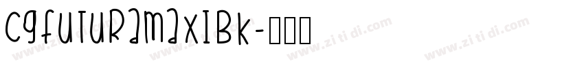 CgFuturaMaxiBk字体转换