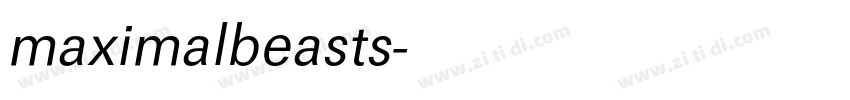maximalbeasts字体转换