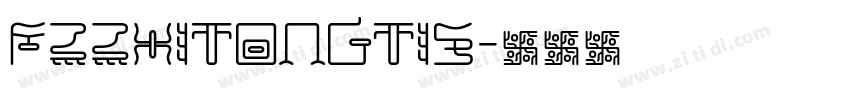 FZZhiTongTiS字体转换
