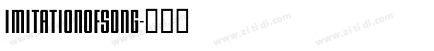 ImitationofSong字体转换