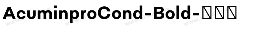 AcuminproCond-Bold字体转换