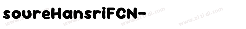 soureHansriFCN字体转换