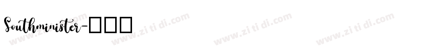 Southminister字体转换