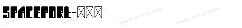 Spaceport字体转换
