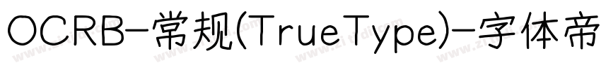 OCRB-常规(TrueType)字体转换