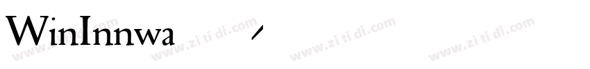 WinInnwa110字体转换