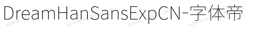 DreamHanSansExpCN字体转换 DreamHanSansExpCN字体转换