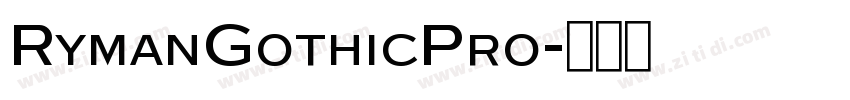RymanGothicPro字体转换