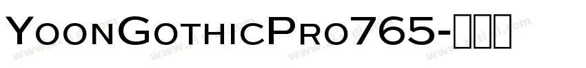 YoonGothicPro765字体转换