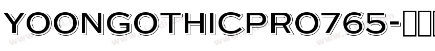 YoonGothicPro765字体转换