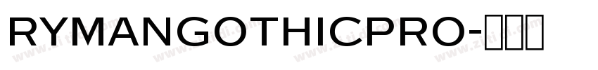 RymanGothicPro字体转换