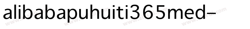 alibabapuhuiti365med字体转换