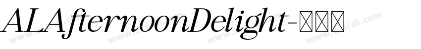 ALAfternoonDelight字体转换