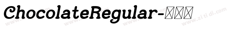 ChocolateRegular字体转换