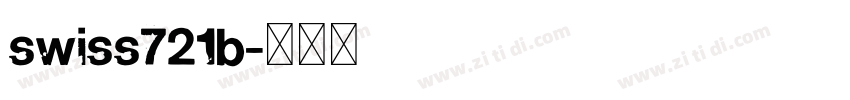 swiss721b字体转换