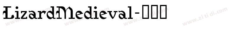 LizardMedieval字体转换