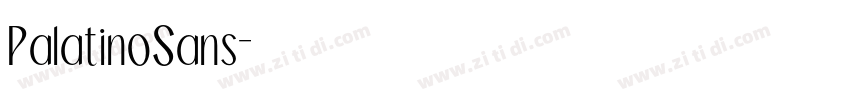 PalatinoSans字体转换 PalatinoSans字体转换
