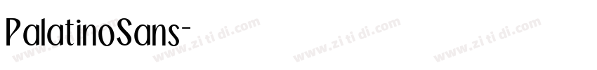 PalatinoSans字体转换 PalatinoSans字体转换