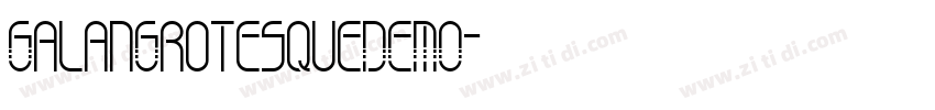 GalanGrotesqueDEMO字体转换