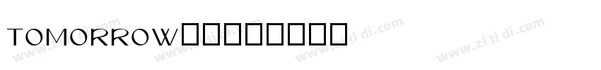 TOMORROW字体下载字体转换