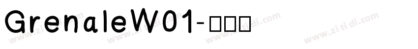 GrenaleW01字体转换