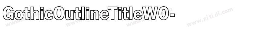 GothicOutlineTitleW0字体转换