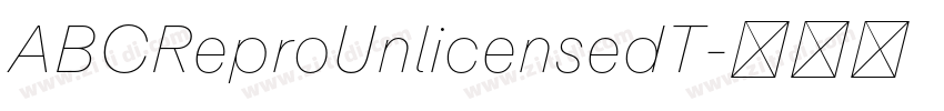 ABCReproUnlicensedT字体转换
