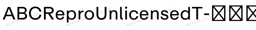 ABCReproUnlicensedT字体转换