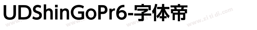 UDShinGoPr6字体转换 UDShinGoPr6字体转换