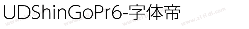 UDShinGoPr6字体转换 UDShinGoPr6字体转换