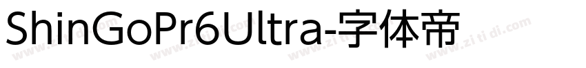 ShinGoPr6Ultra字体转换 ShinGoPr6Ultra字体转换