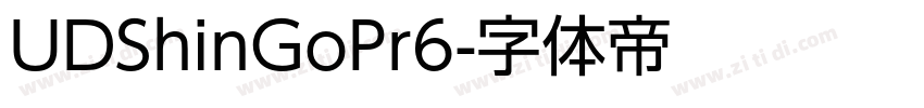 UDShinGoPr6字体转换 UDShinGoPr6字体转换