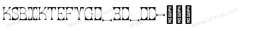 KSBXKTEFYG0_30_00字体转换 KSBXKTEFYG0_30_00字体转换