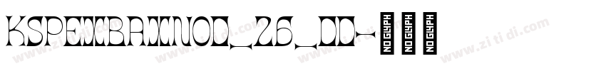 KSPEXBAXNO0_26_00字体转换 KSPEXBAXNO0_26_00字体转换