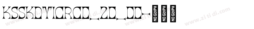 KSSKDYICRC0_20_00字体转换 KSSKDYICRC0_20_00字体转换