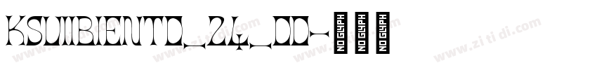 KSUIIBIENT0_24_00字体转换 KSUIIBIENT0_24_00字体转换