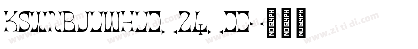 KSWNBJUWHU0_24_00字体转换