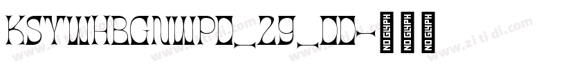 KSYWHBGNWP0_29_00字体转换 KSYWHBGNWP0_29_00字体转换