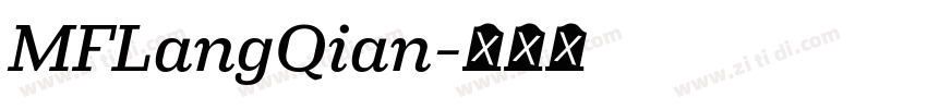 MFLangQian字体转换
