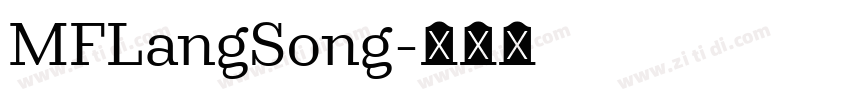 MFLangSong字体转换