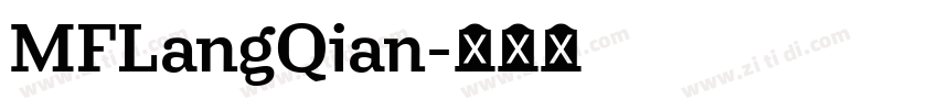 MFLangQian字体转换